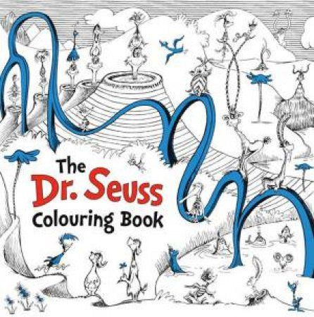 Dr Seuss - The Dr. Seuss Colouring Book