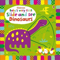 Usborne- Baby's Very First Slide and See Dinosaurs