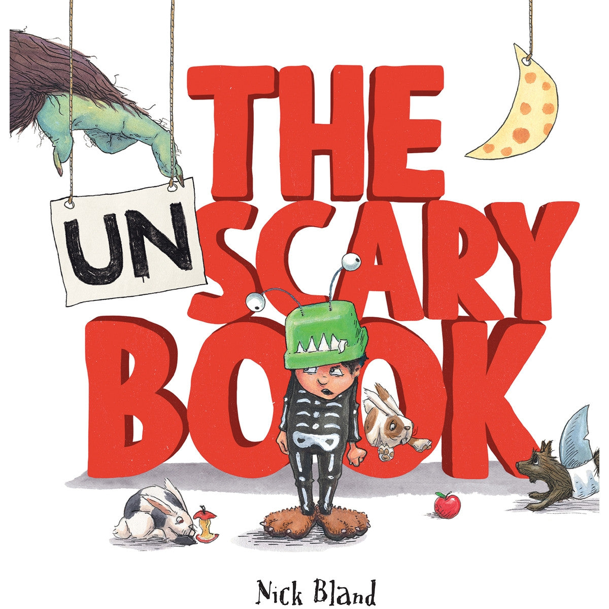 The Unscary Book by Nick Bland (Hardback)