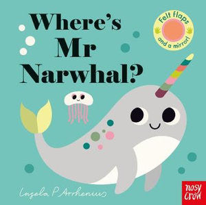 Felt Flaps - Where's Mr Narwhal?