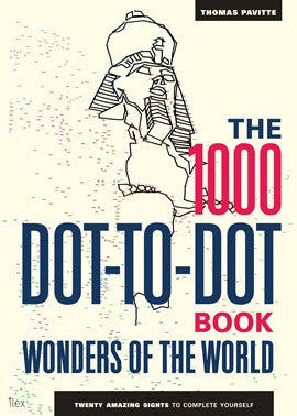 1000 DOT-TO-DOT: Wonders Of The World