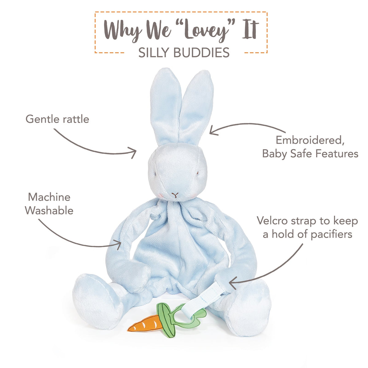 Bud Bunny Silly Buddy features: rattle, dummy loop and carrot tag