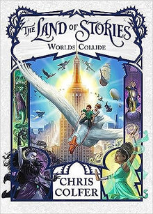 The Land of Stories - World's Collide Novel