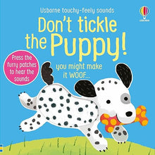 Usborne Touchy-Feely Sounds Book - Don't Tickle the Puppy