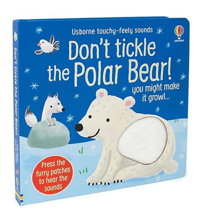 Usborne Touchy-Feely Sounds Book - Don't Tickle the Polar Bear