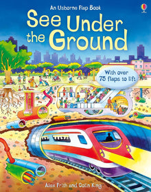 Usborne - Lift-the-Flap - See Under the Ground