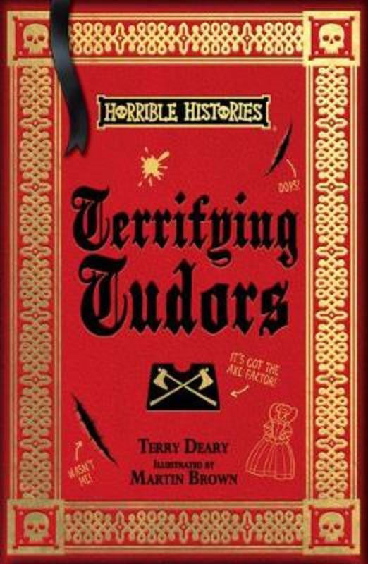 Horrible Histories - Terrifying Tudors