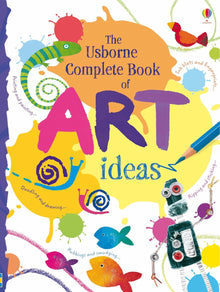 Usborne - Complete Book Of Art Ideas