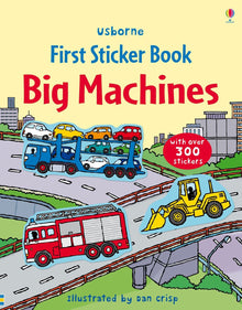 Usborne - First Sticker Book - Big Machines