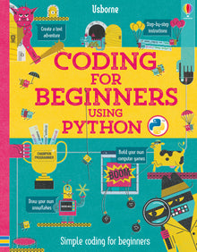 Usborne- Coding for Beginners: Using Python