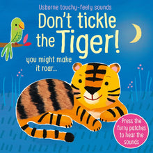 Usborne Touchy-Feely Sounds Book - Don't Tickle the Tiger