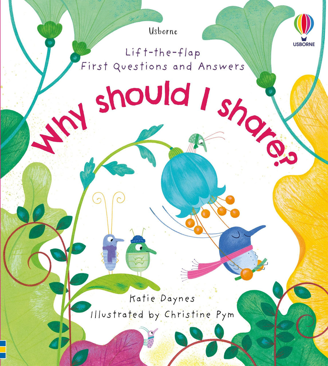 Usborne- Lift-The-Flap First Questions and Answers: Why should I share?