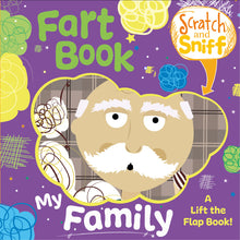 Family Fart Book - A Scratch & Sniff Lift-the-Flap Book