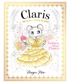 Claris The Chicest Mouse in Paris - Fashion Show Fiasco