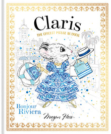 Claris The Chicest Mouse in Paris - Bonjour Riviera