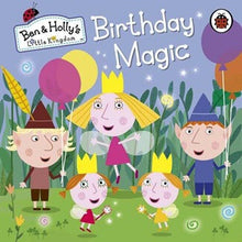 Ben & Holly's Little Kingdom - Birthday Magic