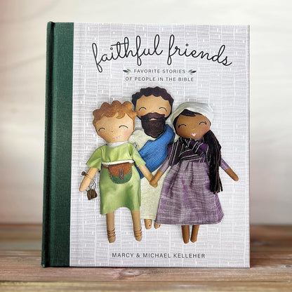Faithful Friends - Favourite Stories of People in the Bible