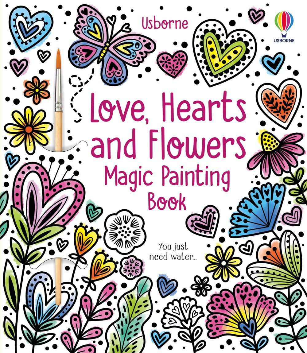 Usborne - Magic Painting Love, Hearts and Flowers