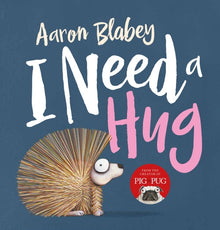 I Need A Hug (Hardback)