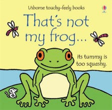 Usborne - That's Not My Frog... Touchy-Feely Book