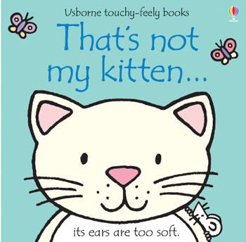 Usborne - That's Not My Kitten... Touchy-Feely Book